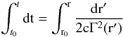 Mathematical equation: \begin{eqnarray} \int_{t_0}^t \rm dt=\int_{r_0}^{r} \frac{\rm dr'}{2c\Gamma^2(r')} \end{eqnarray}