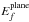 Mathematical equation: \hbox{$E_f^{\rm plane}$}