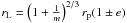 Mathematical equation: \hbox{$r_{\rm L} = \left( 1 + \frac{1}{m}\right)^{2/3} r_{\rm p} (1\pm e)$}