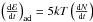 Mathematical equation: \hbox{$\left (\frac{{\rm d}{\mathcal E}}{{\rm d}t}\right )_{\rm ad} = 5kT\left (\frac{{\rm d}N}{{\rm d}t}\right)$}