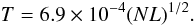 Mathematical equation: \begin{equation} T=6.9 \times 10^{-4}(NL)^{1/2} . \end{equation}