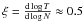 Mathematical equation: \hbox{$\xi=\frac{{\rm d}\log T}{{\rm d}\log N} \approx 0.5$}