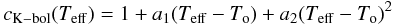 Mathematical equation: \begin{equation} c_{\mathrm{K-bol}}(\te)=1+a_1(\te-\teo)+a_2(\te-\teo)^2 \end{equation}