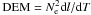 Mathematical equation: \hbox{$\mathrm{DEM}=N_{\mathrm{e}}^2{\rm d}l/{\rm d}T$}