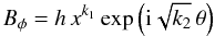 Mathematical equation: \appendix \setcounter{section}{1} \begin{equation} B_\phi = h \, x^{k_1} \exp \left( {\rm i} \sqrt{k_2} \, \theta \right) \end{equation}