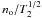 Mathematical equation: \hbox{$n_{\rm o}/T_2^{1/2}$}