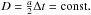 Mathematical equation: \appendix \setcounter{section}{1} \hbox{$D = \frac{a}{2} \Delta t = {\rm const.}$}