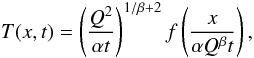 Mathematical equation: \appendix \setcounter{section}{1} \begin{equation} \label{eq:barenblatt_sol} T(x,t) = \left ( \frac{Q^2}{\alpha t}\right)^{1/\beta+2} f \left( \frac{x}{\alpha Q^\beta t} \right), \end{equation}