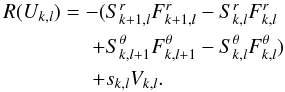 Mathematical equation: \begin{equation} \begin{aligned} R(U_{k,l}) = - ( &S^r_{k+1,l} F^r_{k+1,l} - S^r_{k,l} F^r_{k,l} \\ + & S^\theta_{k,l+1} F^\theta_{k,l+1} - S^\theta_{k,l} F^\theta_{k,l}) \\ + & s_{k,l}V_{k,l}. \end{aligned} \end{equation}