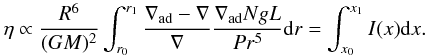 Mathematical equation: \begin{equation} \label{dimlessradiativedamping} \eta \propto \frac{R^6}{(GM)^2} \int_{r_0}^{r_1} \frac{\nabla_{\rm ad} - \nabla}{\nabla} \frac{\nabla_{\rm ad} N g L}{P r^5} \textrm{d}r = \int_{x_0}^{x_1} I(x) \textrm{d}x. \end{equation}