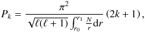 Mathematical equation: \begin{equation} \label{asymptoticperiod} P_k = \frac{\pi^2}{\sqrt{\ell(\ell+1)} \int_{r_0}^{r_1}{\frac{N}{r} \textrm{d}r}} \left( 2k + 1 \right), \end{equation}