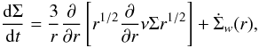 Mathematical equation: \begin{equation} {{\rm d} \Sigma \over {\rm d} t} = {3 \over r} {\partial \over \partial r } \left[ r^{1/2} {\partial \over \partial r} \nu \Sigma r^{1/2} \right] + \dot{\Sigma}_w(r) \label{eq_diff}, \end{equation}