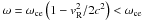 Mathematical equation: \hbox{$\omega=\omega_{\rm ce}\left(1-v_{\rm R}^2/2c^2\right) < \omega_{\rm ce}$}