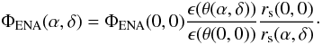 Mathematical equation: \begin{equation} \Phi _{\rm ENA}(\alpha ,\delta )=\Phi _{\rm ENA}(0,0) \frac{\epsilon (\theta (\alpha,\delta ))}{\epsilon (\theta(0,0))} \frac{r_{\rm s}(0,0)}{r_{\rm s}(\alpha ,\delta)}\cdot \label{eq-phi-normalised} \end{equation}