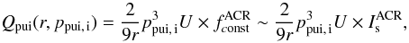 Mathematical equation: \begin{equation} Q_{\rm pui}(r,p_{\rm pui,\,i})=\frac{2}{9r}p_{\rm pui,\,i}^{3}U\times f_{c\rm onst}^{\rm ACR}\sim \frac{2}{9r}p_{\rm pui,\,i}^{3}U\times I_{\rm s}^{\rm ACR}, \end{equation}