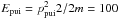 Mathematical equation: \hbox{$E_{\rm pui} = p_{\rm pui}^22/2m = 100$}