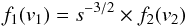 Mathematical equation: \begin{equation} f_{1}(v_{1}) = s^{-3/2}\times f_{2}(v_{2}) \end{equation}