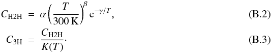 Mathematical equation: \appendix \setcounter{section}{2} \begin{eqnarray} \Chtwoh &=& \alpha \left( \frac{T}{300 \,\mathrm{K}} \right)^\beta \mathrm{e}^{-\gamma/T}, \\ \Cthreeh &=& \frac{\Chtwoh}{K(T)} \cdot \end{eqnarray}