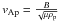 Mathematical equation: \hbox{$\vap = \frac{B}{\sqrt{\mu \rp}}$}