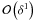 Mathematical equation: \hbox{$\mathcal{O}\left( \delta^1 \right)$}