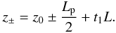 Mathematical equation: \begin{equation} z_{\pm} = z_0 \pm \frac{\lp}{2} + t_1 L. \end{equation}