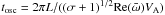 Mathematical equation: \hbox{$t_{\rm osc}= 2\pi L/( (\sigma +1)^{1/2} {\rm Re}({\bar{\omega}} ) V_{\rm A})$}