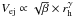 Mathematical equation: \hbox{$ V_{\rm ej} \propto \sqrt{\beta} \times r_{\rm h}^{\gamma} $}