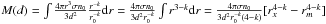 Mathematical equation: \hbox{$M(d) = \int{ \frac{4 \pi r^3 \sigma n_0 }{3 d^2} \frac{r^{-k}}{r_0^{-k}} {\rm d}r} = \frac{4 \pi \sigma n_0 }{3 d^2 r_0^{-k}} \int{ r^{3-k} {\rm d}r} = \frac{4 \pi \sigma n_0 }{3 d^2 r_0^{-k} (4-k)} [{r_x^{4-k}-{r_m^{4-k}}}]$}