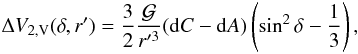 Mathematical equation: \begin{eqnarray} \Delta V_{2, {\rm V}}(\delta, r') = \frac{3}{2}\frac{\mathcal{G}}{r'^3}({\rm d}C-{\rm d}A)\left(\sin ^2 \delta-\frac{1}{3}\right), \end{eqnarray}