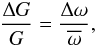 Mathematical equation: \begin{equation} \frac{\Delta G}{G}=\frac{\Delta \omega}{\overline{\omega}}, \end{equation}