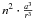 Mathematical equation: \hbox{$n^2 \cdot \frac{a^3}{r^3}$}