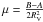 Mathematical equation: \hbox{$\mu=\frac{B-A}{2R_{\rm V}^2}$}