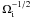 Mathematical equation: \hbox{$\Omega_{\rm i}^{-1/2}$}