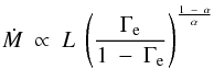 Mathematical equation: \begin{equation} \mdot~\propto~L~\left(\frac{\gammae}{1~-~\gammae}\right)^\frac{1~-~\alpha}{\alpha} \label{eq_cak} \end{equation}