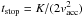 Mathematical equation: \hbox{$\tstop = K/(2\vacc^2)$}