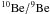 Mathematical equation: \hbox{${\rm ^{10}Be/^{9}Be}$}