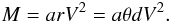 Mathematical equation: \begin{equation} M = arV^2 = a \theta d V^2. \label{equation} \end{equation}