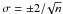 Mathematical equation: \hbox{$\sigma = \pm 2/\!\sqrt n$}