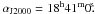 Mathematical equation: \hbox{$\alpha_{\rm J2000}=18^{\rm h}41^{\rm m}0\fs$}