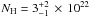 Mathematical equation: \hbox{$N_{\rm H}=3^{+2}_{-1}\,\times\,10^{22}$}