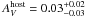 Mathematical equation: \hbox{$A_{V}^{\rm host}=0.03^{+0.02}_{-0.03}$}