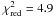 Mathematical equation: \hbox{$\chi^2_{\rm red}=4.9$}