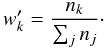 Mathematical equation: \begin{equation} w'_k=\frac{n_k}{\sum_jn_j}\cdot \end{equation}