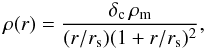 Mathematical equation: \begin{equation} \rho(r)=\dfrac{\delta_{\rm c}\,\rho_{\rm m}}{(r/r_{\rm s})(1+r/r_{\rm s})^2}, \end{equation}