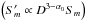 Mathematical equation: \hbox{$\left(S^{\prime}_{m}\propto D^{3-\alpha_{0}}S_{m}\right)$}