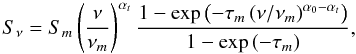 Mathematical equation: \begin{equation} S_\nu=S_m\left(\frac{\nu}{\nu_m}\right)^{\alpha_t}\frac{1-\exp{\left(-\tau_m\left(\nu/\nu_m\right)^{\alpha_0-\alpha_t}\right)}}{1-\exp{(-\tau_m)}}, \label{snu} \end{equation}