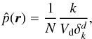 Mathematical equation: \begin{equation} \hat{p} (\vec{r})=\frac1N\frac{k}{V_{\rm d}\delta_k^d},\label{eqknn} \end{equation}