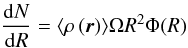 Mathematical equation: \begin{equation} \frac{{\rm d}N}{{\rm d}R}=\meanfieldtrue\Omega R^2\Phi(R) \label{eqn:distribution} \end{equation}