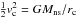 Mathematical equation: \hbox{$\frac{1}{2}v_\mathrm{c}^2 = GM_{\mathrm{ns}}/r_\mathrm{c}$}