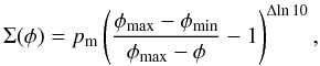 Mathematical equation: \begin{equation} \Sigma(\phi) = \pmean \left( \frac{\phi_{\rm max} - \phi_{\rm min}}{\phi_{\rm max} - \phi} - 1 \right)^{\Delta\!\ln{10}} , \label{eq:compressive-strength} \end{equation}